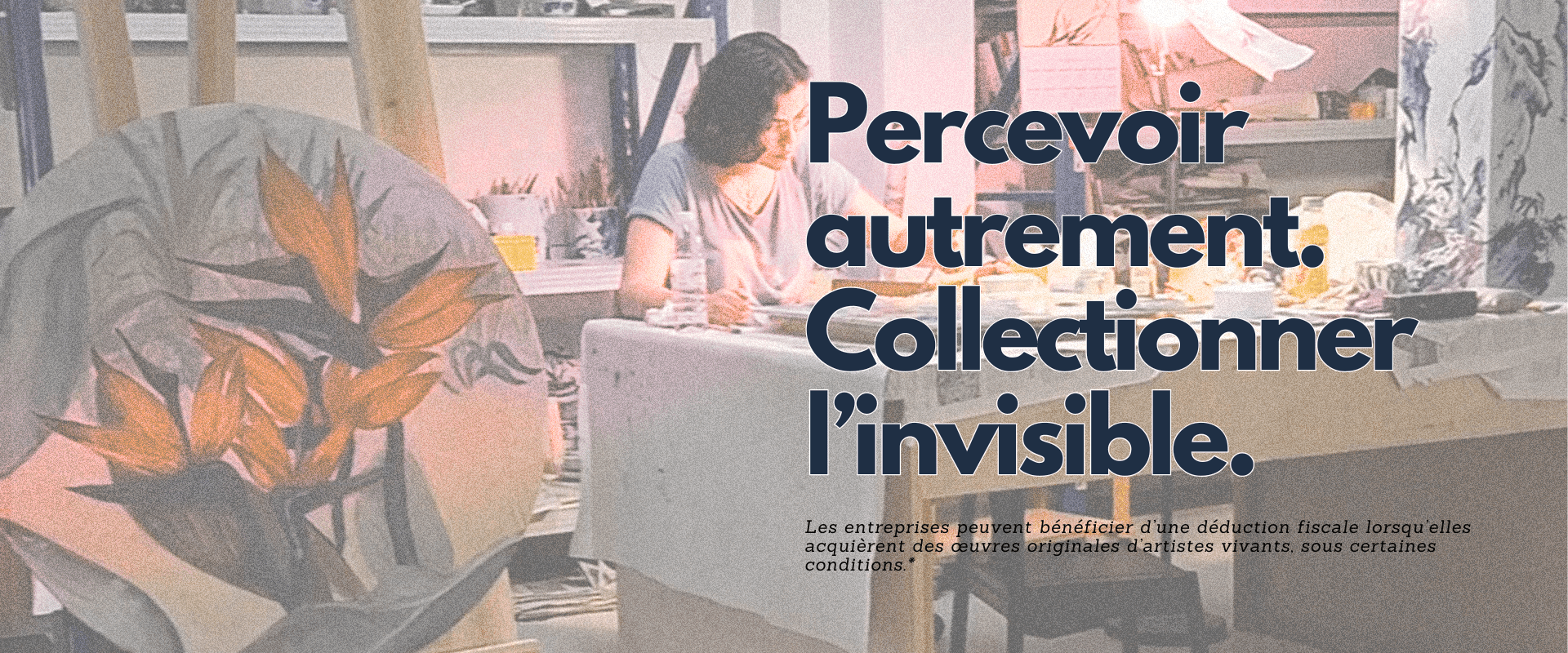 Percevoir autrement. Collectionner l’invisible. (1)